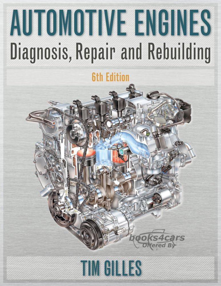 view cover of Automotive Engines Diagnosis Repair and Rebuilding by Tim Gilles