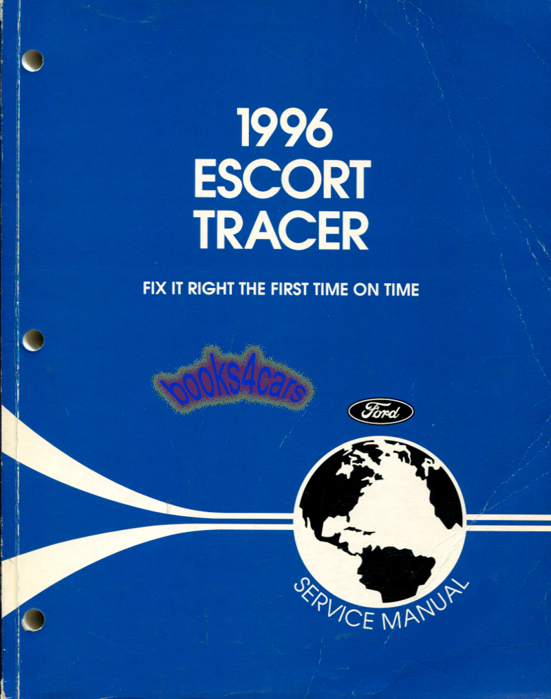 view cover of 1996 Escort & Tracer Shop Service Repair Manual by Ford & Mercury
