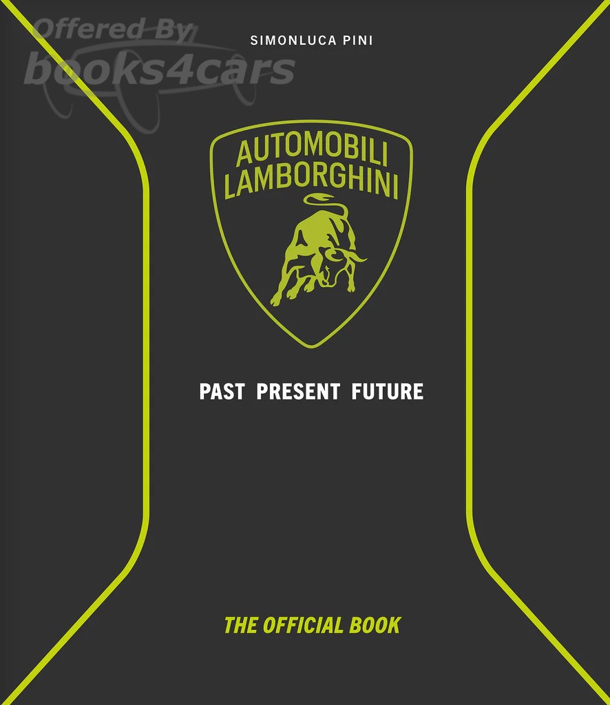 view cover of Automobili Lamborghini by Pini Hardcover history of the models through 2025 272 pages 250+ photos
