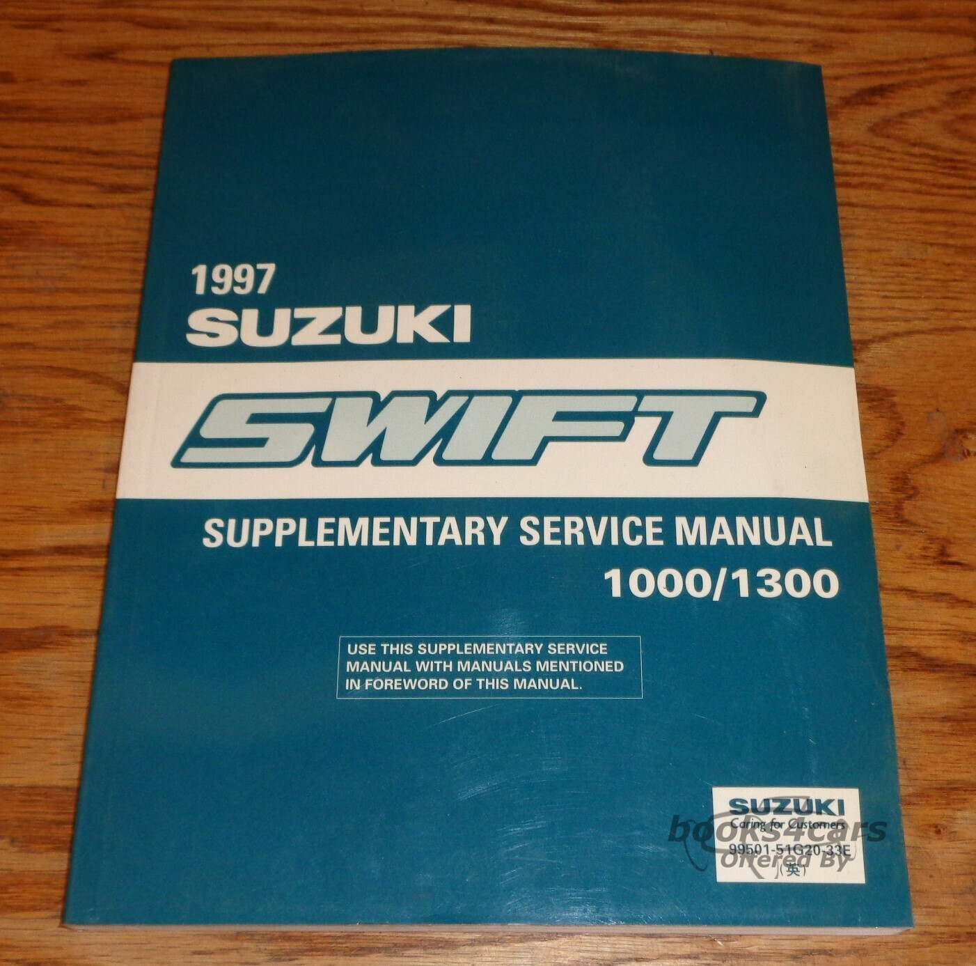 view cover of 1997 Swift 1300 & 1000 Supplementary Shop Service Repair Manual by Suzuki