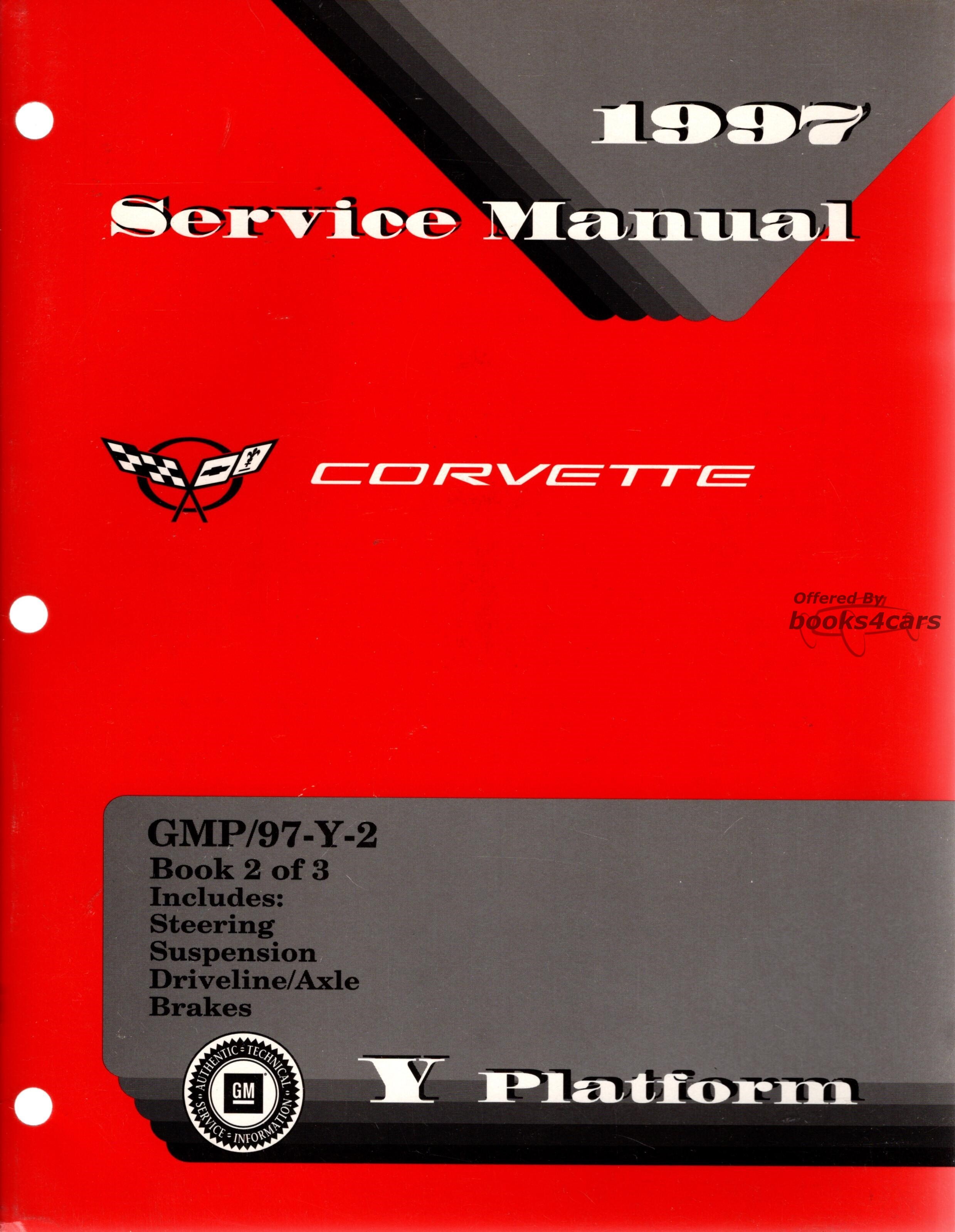 view cover of 1997 Corvette Shop Service Repair Manual Volume 2 by Chevrolet. Includes steering, suspension, driveline/axle, brakes