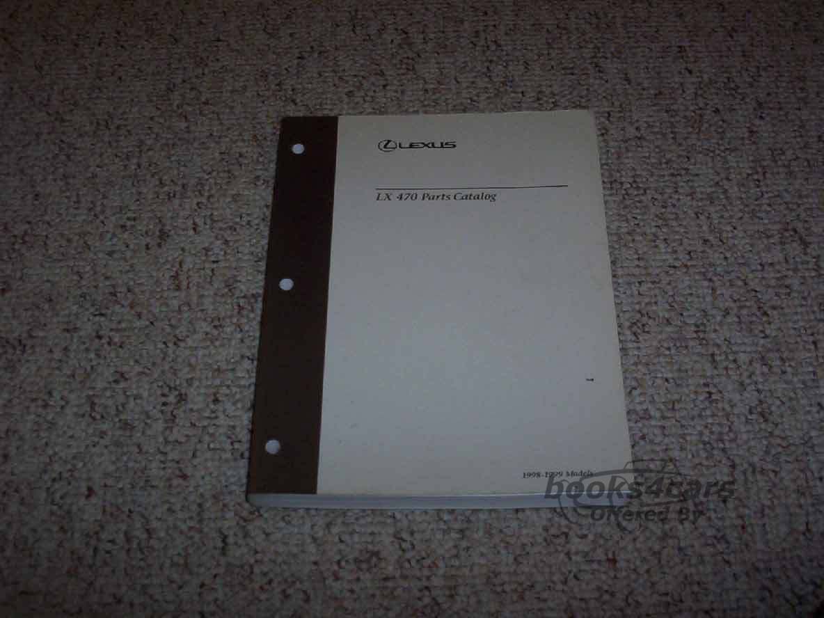 view cover of 1998-1999 LX470 Parts and Illustrations Manual by Lexus for LX 470
