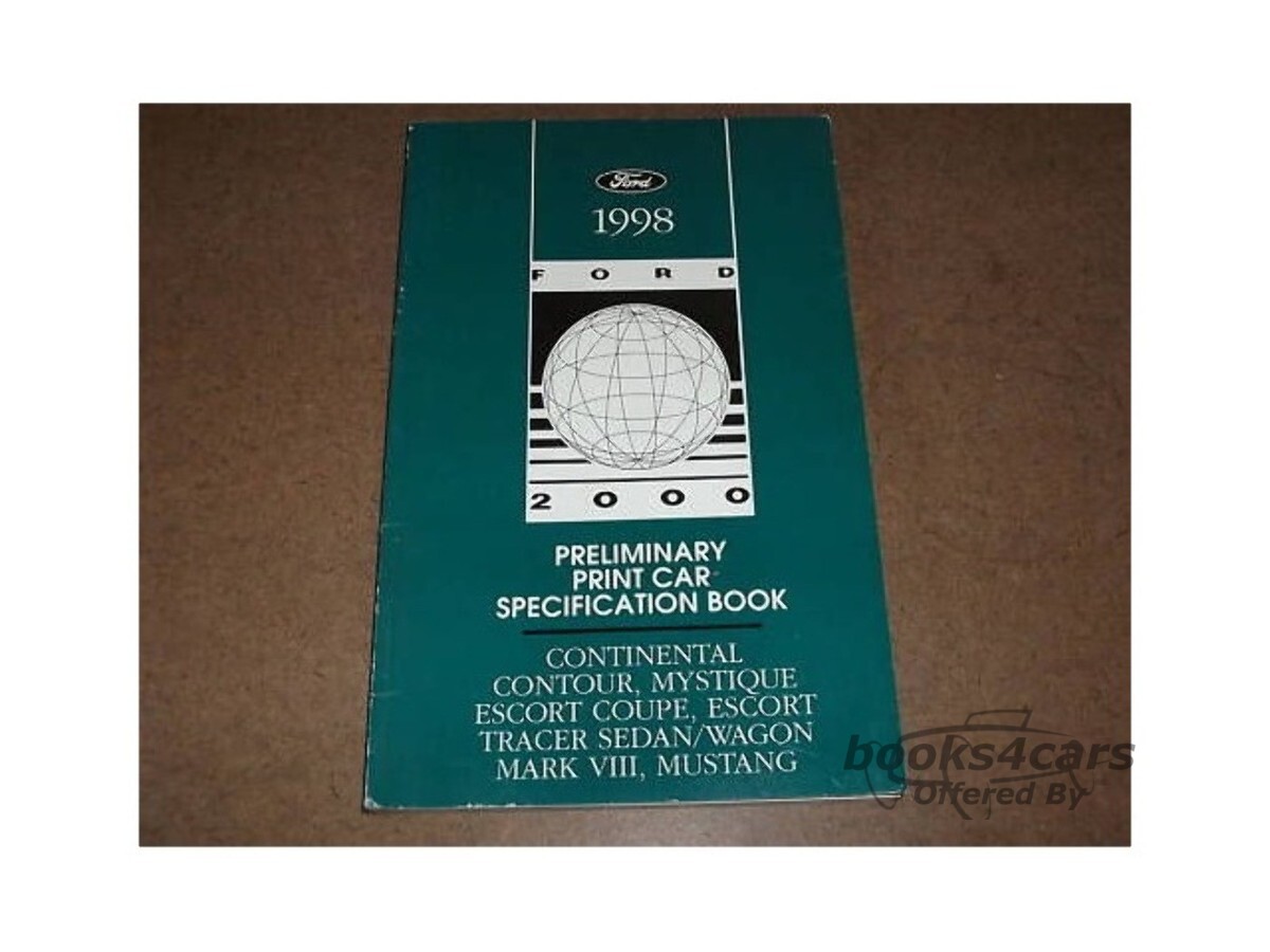view cover of 1998 Ford Car Specifications Manual covering Continental Contour Mystique Escort Tracer Mark VIII Mustang