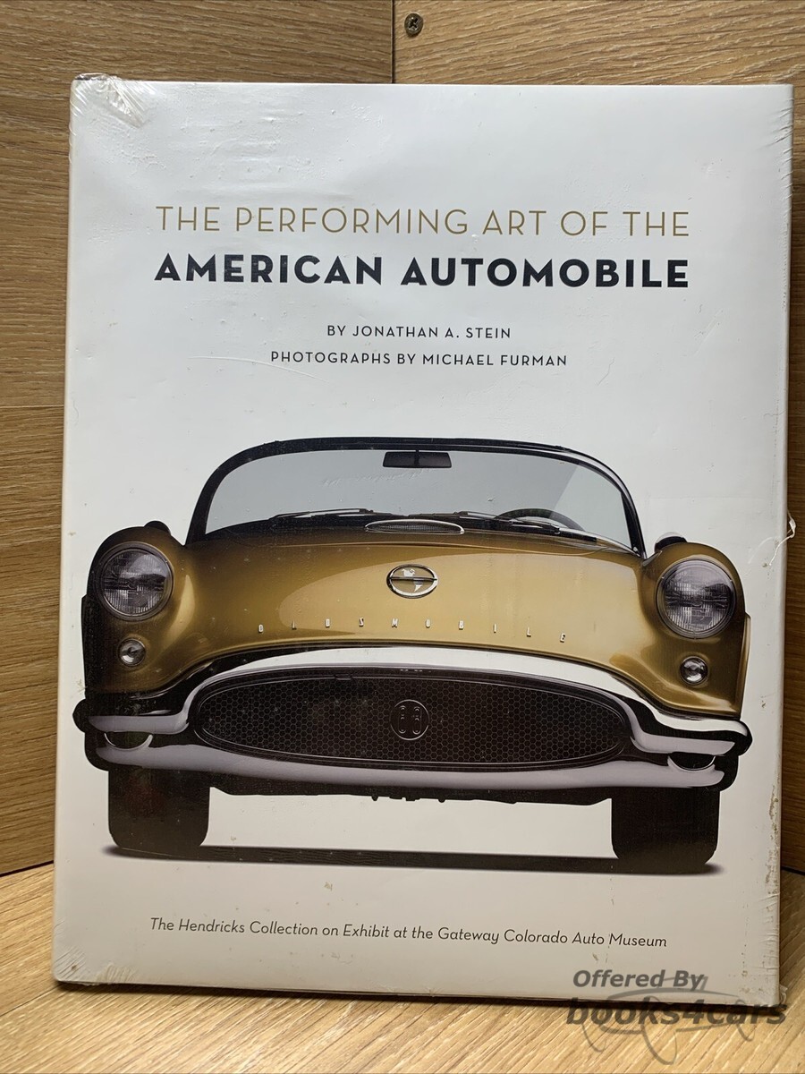 view cover of the Performing Art of the American Automobile Hendrick collection at Gateway Colorado Auto Museum Hardcover
