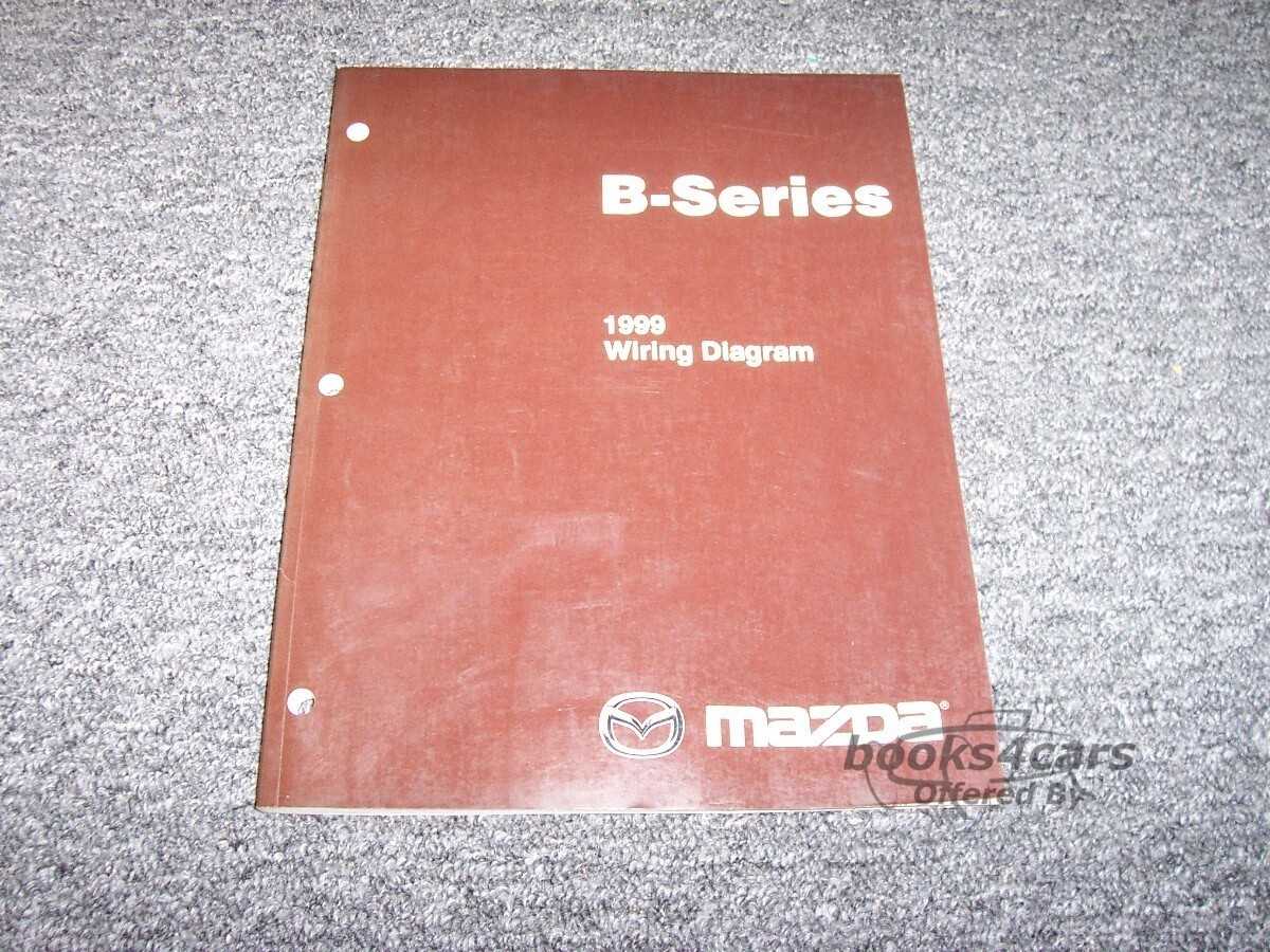 view cover of 1999 B-Series Wiring Diagrams Manual by Mazda for B Series Trucks