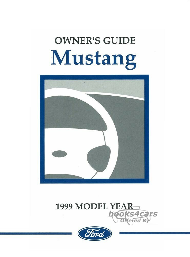 view cover of 1999 Mustang owners manual by Ford 216 pgs