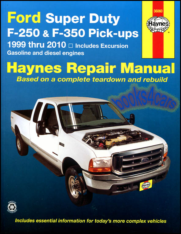 view cover of 1999-2010 Ford Super Duty F250 F350 Excursion Navigator Pickup Truck gas & diesel Shop Service Repair Manual by Haynes