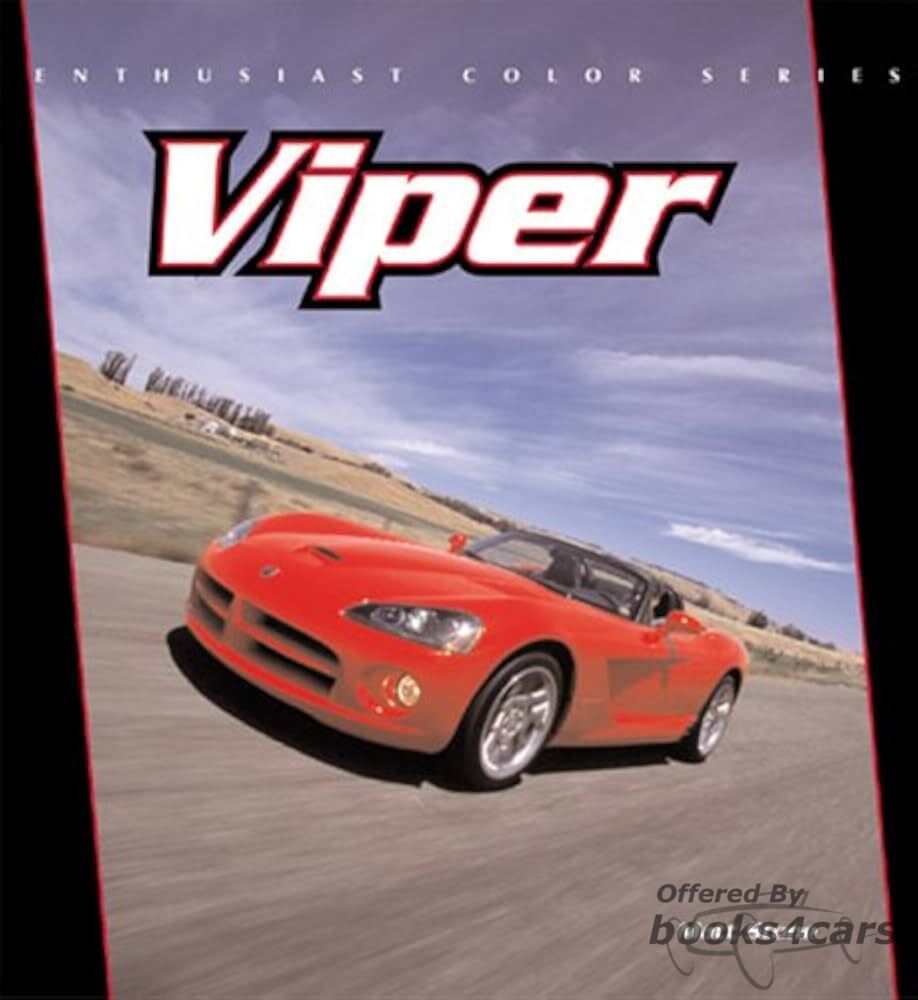 view cover of Viper Enthusiast Color Series Book traces the Viper from its conception and path to production, through to the latest Viper SRT-10 also covers Viper Racing History by Matt Stone 96 pages