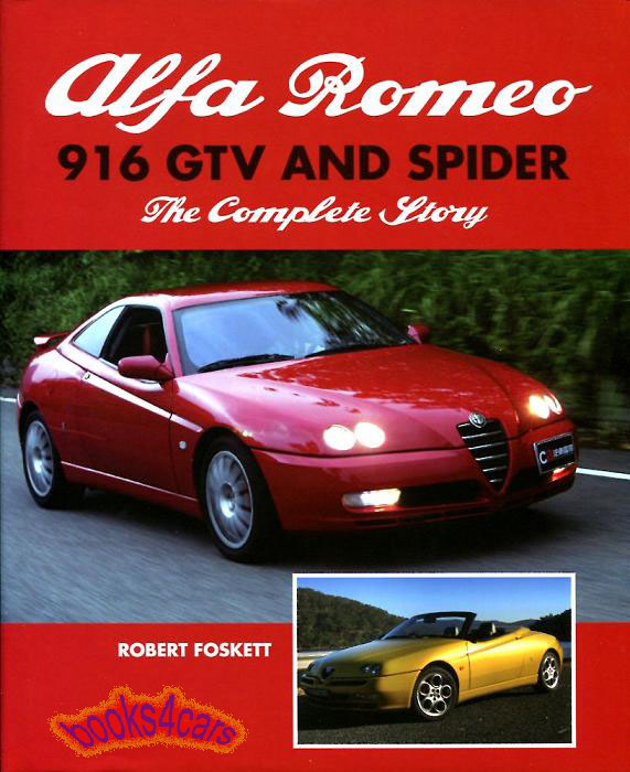 view cover of 1995-2006 Alfa Romeo 916 GTV & Spider the Complete Story by R. Foskett