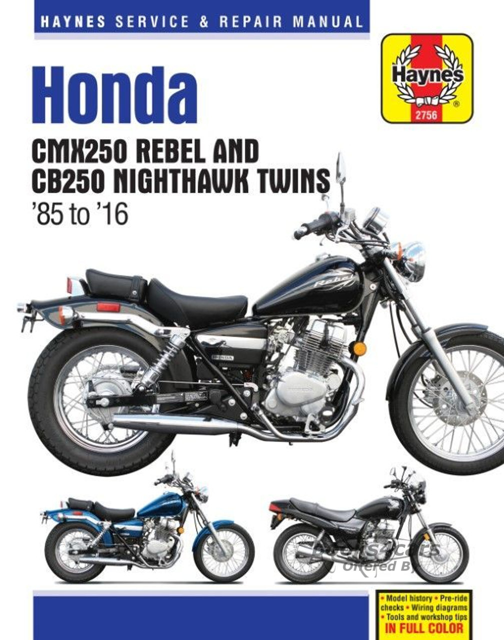 view cover of 1985-2016 Honda CMX250 Rebel CB250 Nighthawk Shop Service Repair Manual by Haynes