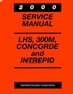 view cover of 2000 LHS 300M Concorde Intrepid Shop Service Repair Manual by Chrysler & Dodge