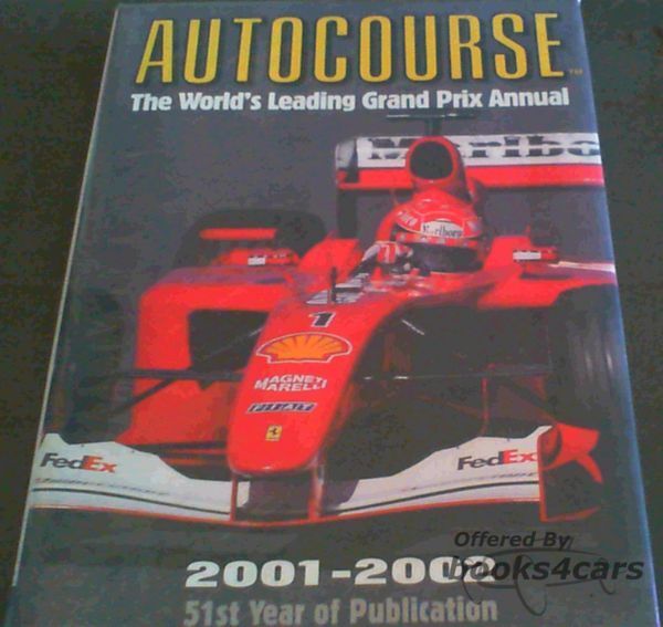 view cover of Autocourse The Worlds Leading Grand Prix Anual Hard bound 280 pages covering the 2001-2002 F1 race season by Henry A