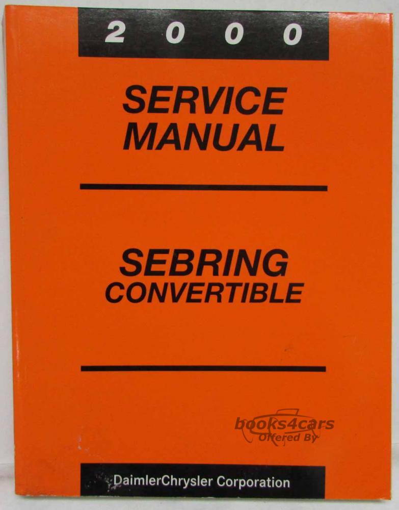 view cover of 2000 Sebring Convertible Shop Service Repair Manual by Chrysler