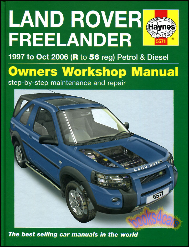 view cover of 1997-2006 Freelander Shop Service Repair Manual by Haynes covering both gas & diesel 4 cyl. Does not cover V6 Land Rover