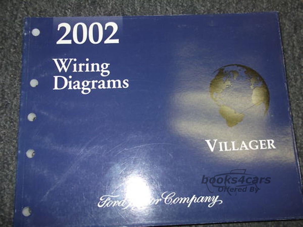 view cover of 2002 Villager Wiring Diagrams Manual by Ford Mercury also applicable to Nissan Quest Van