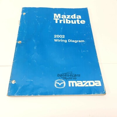view cover of 2002 Tribute Wiring Diagrams Manual by Mazda