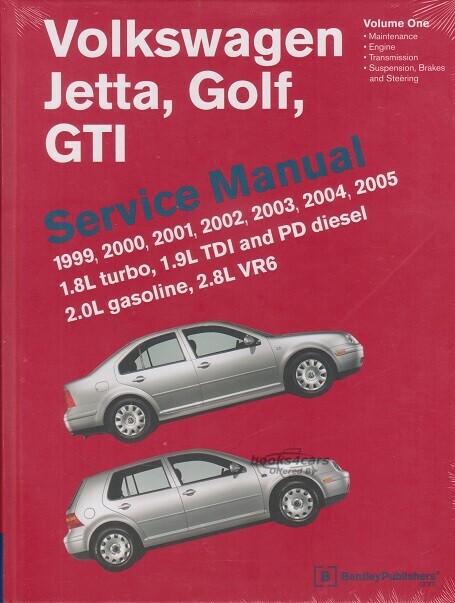 view cover of 1999-2005 Volkswagen Golf Jetta GTI Shop Service Repair Manual Volume #1 covering Powertrain & Chassis including R32 2.0 1.8 1.9 Turbo TDI Diesel & 2005 PD diesel & 2.8L VR6 engines approx 1,000 pages by Bentley over 2,000 photos illustrations and diagrams