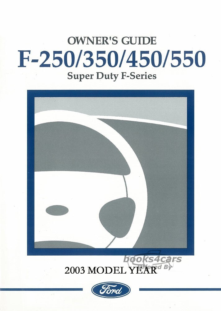 view cover of 2003 F250 - F550 owners manual by Ford Truck for F 250 350 450 550