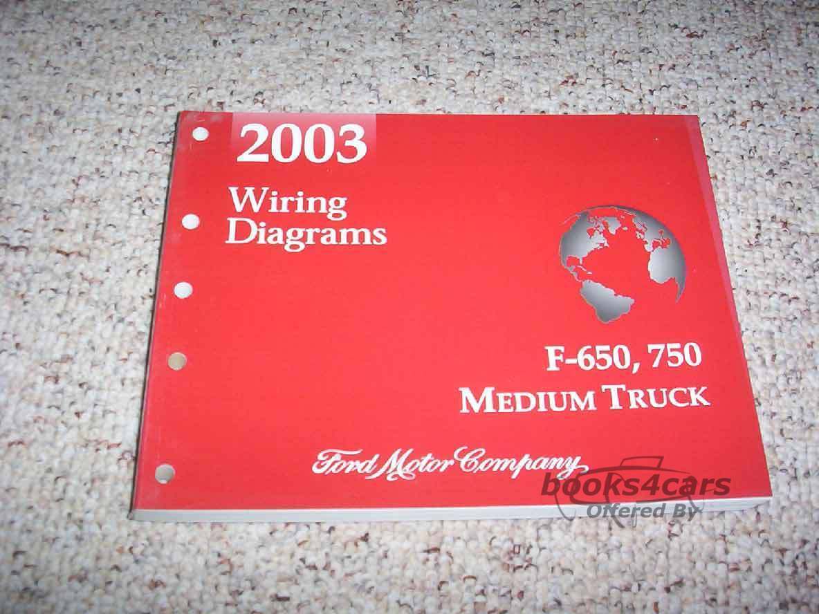 view cover of 2003 F650 and F750 medium duty truck electrical wiring diagram manual by Ford truck.