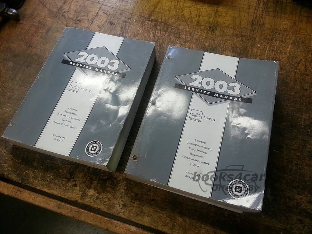 view cover of 2003 Aurora shop service repair manual 2 volumes by Oldsmobile