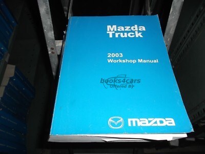 view cover of 2003 Mazda Truck Shop Service Repair Manual by Mazda