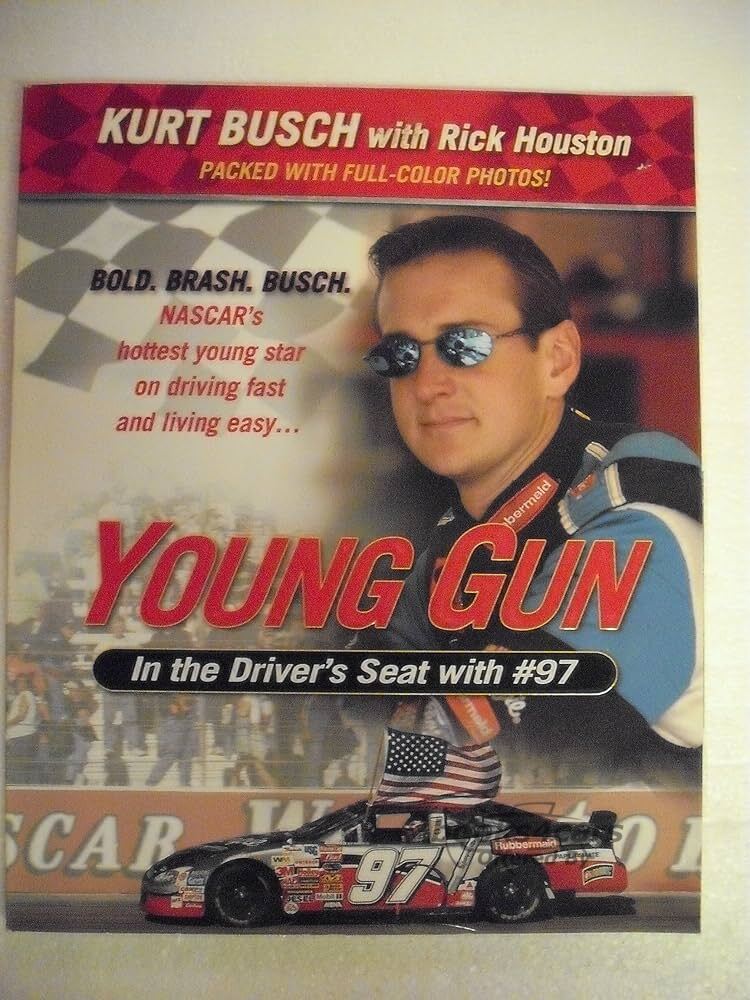 view cover of Young Gun, In the Driver's Seat with #97 Kurt Busch; Illustrated race biography.
