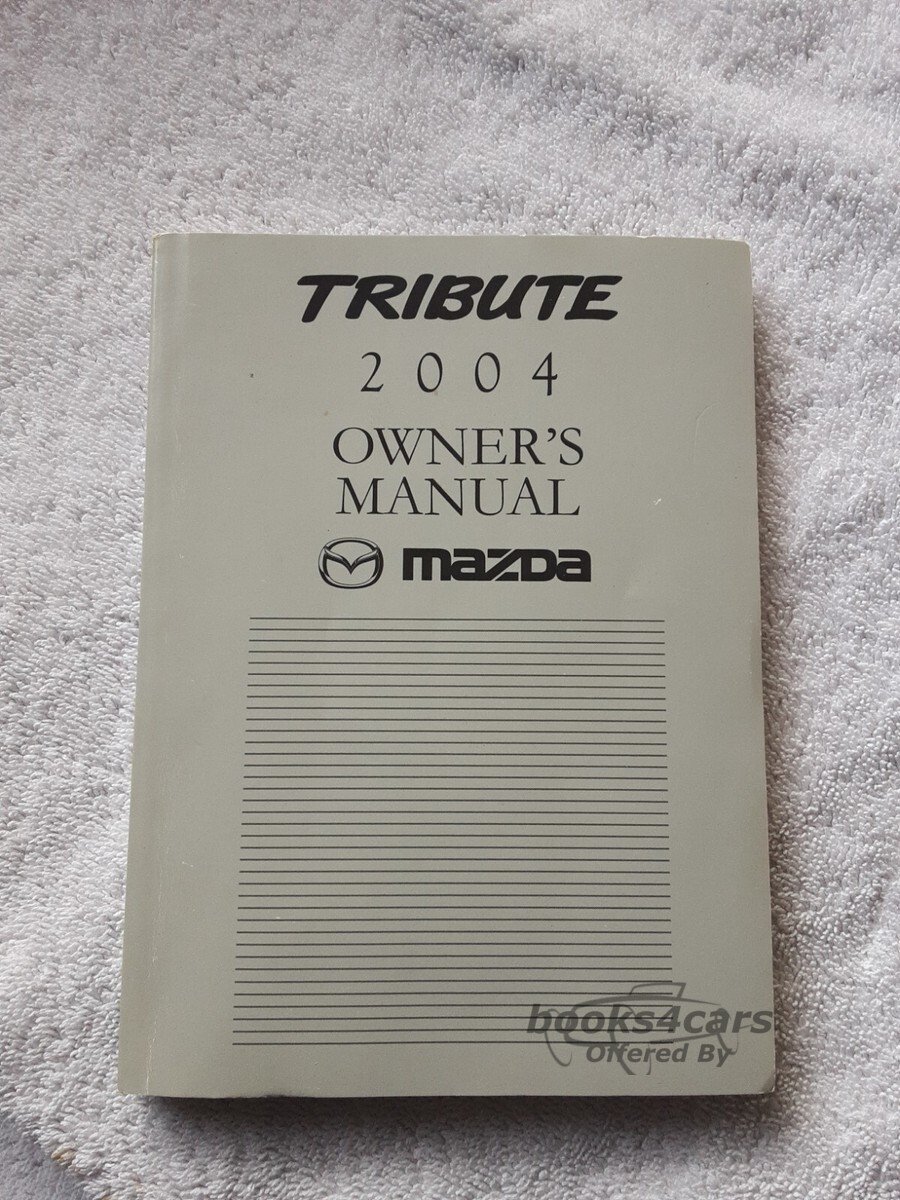 view cover of 2004 Tribute Owners Manual by Mazda