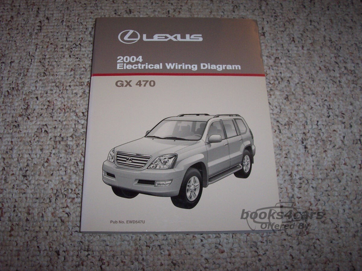 view cover of 2004 Lexus GX470 Electrical Wiring Diagram Manual