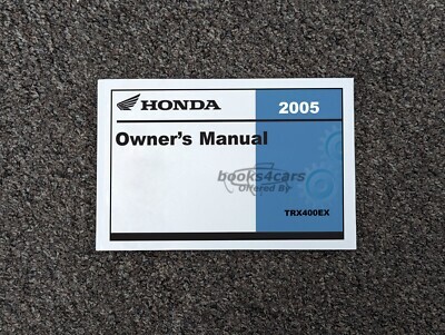 view cover of 2005 TRX400EX Sportrax 400EX owners manual by Honda