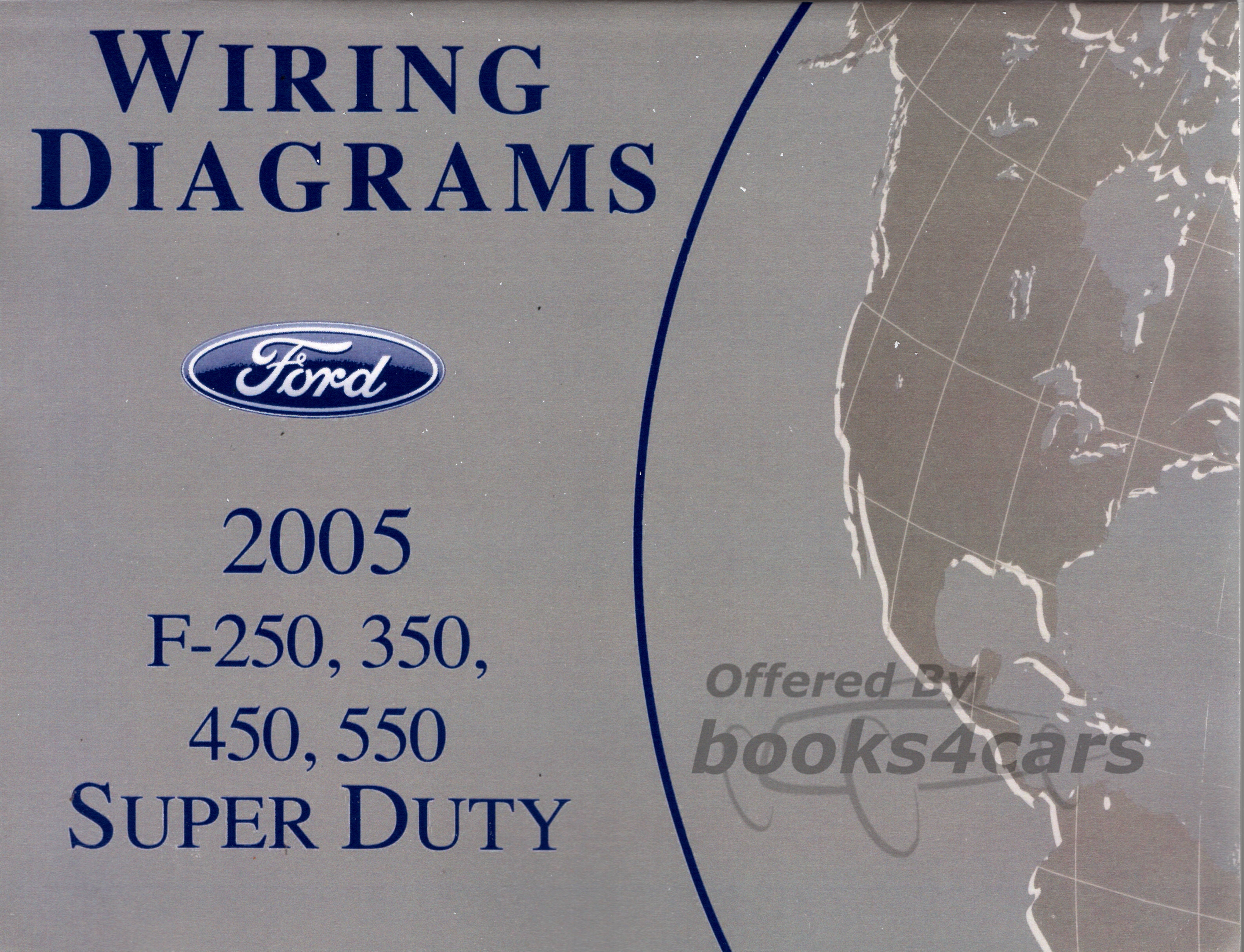 view cover of 2005 F250 F350 F450 F550 Super Duty Truck electrical wiring diagrams manual by Ford 458 pages