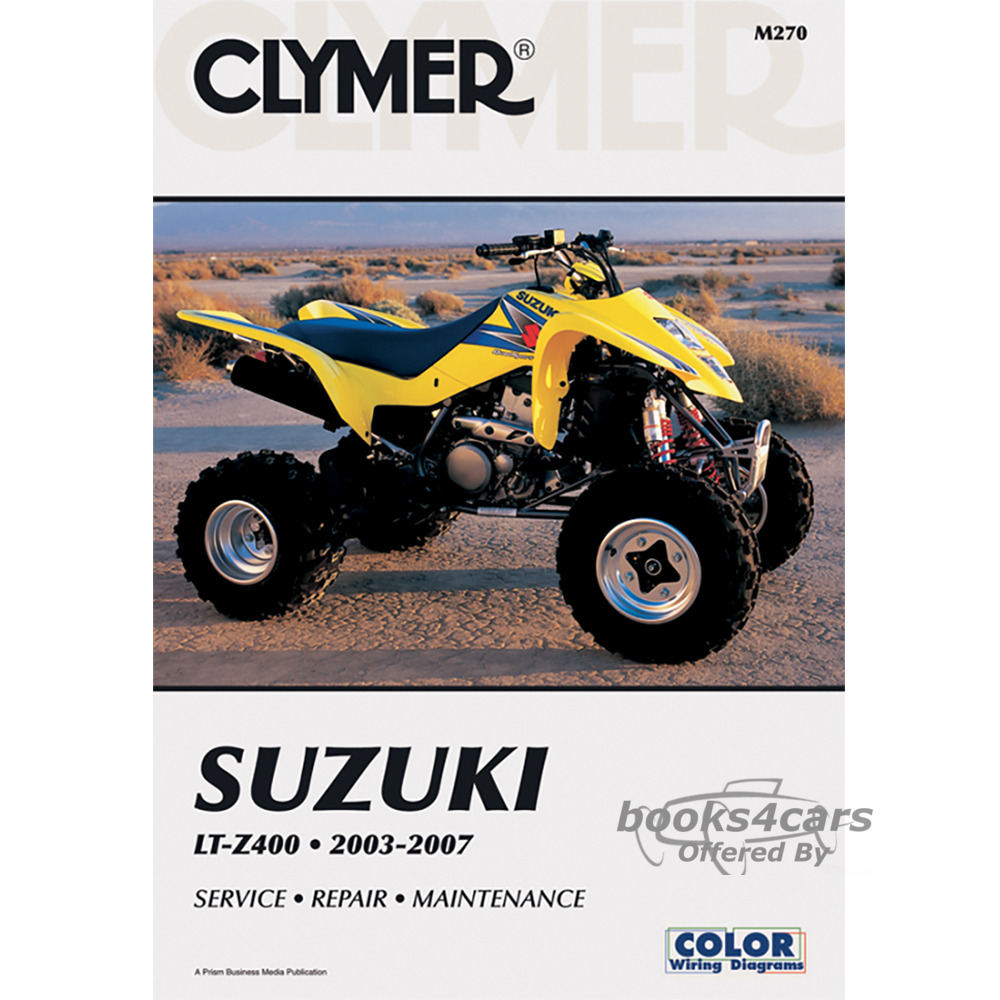 view cover of 2003-2007 Suzuki LT-Z400 Shop Service Repair Manual by Clymer LTZ400 ATV