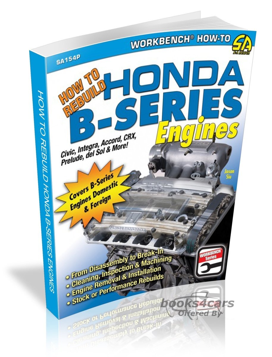 view cover of How to Rebuild Honda Civic Accord CRX Prelude del Sol & Acura Integra B-Series Engines by Jason Siu 144 pages