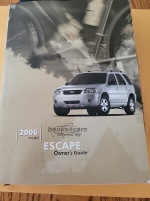view cover of 2006 Ford Escape Owners Manual by Ford