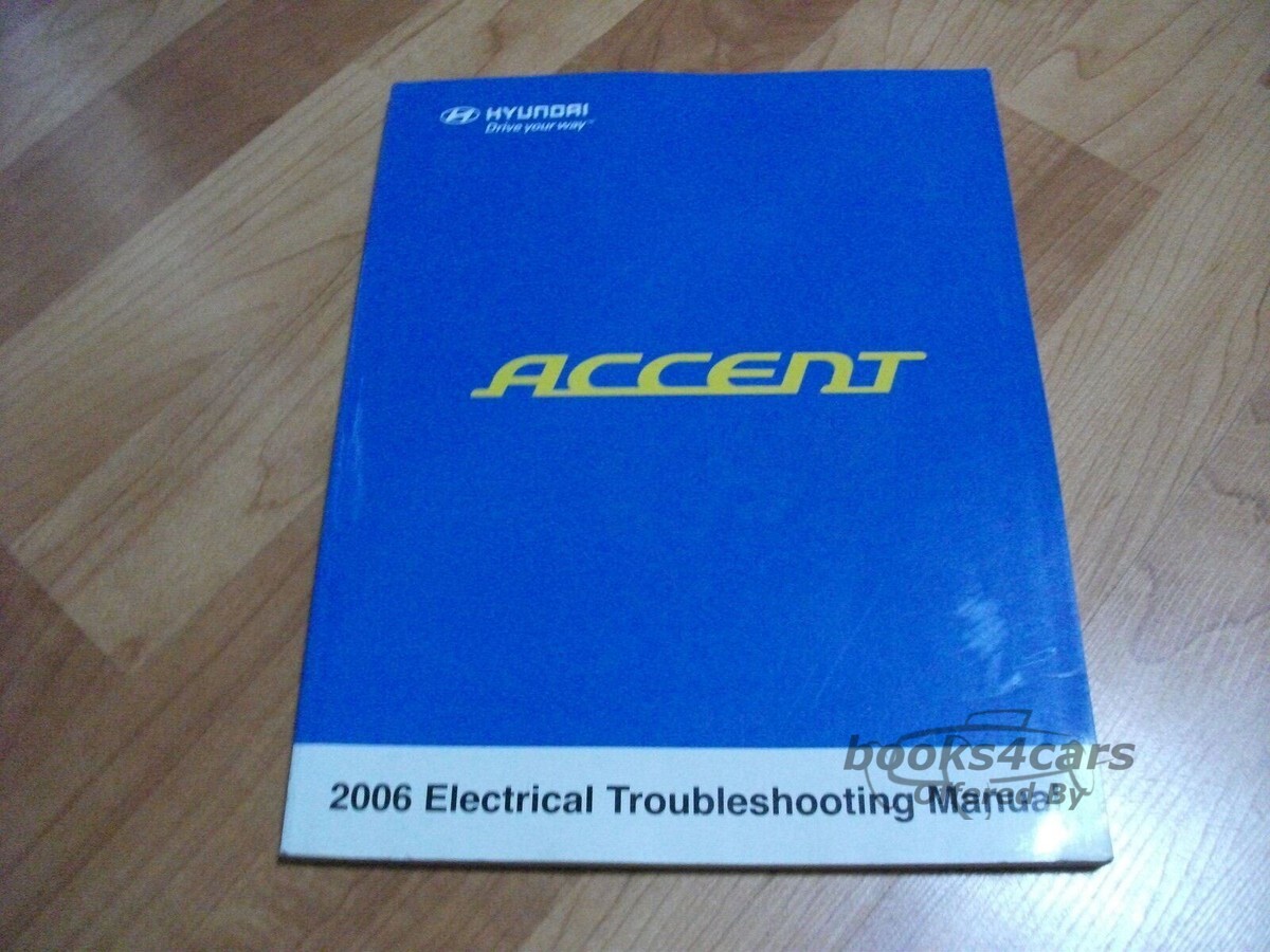 view cover of 2006 Accent Electrical Troubleshooting Manual by Hyundai
