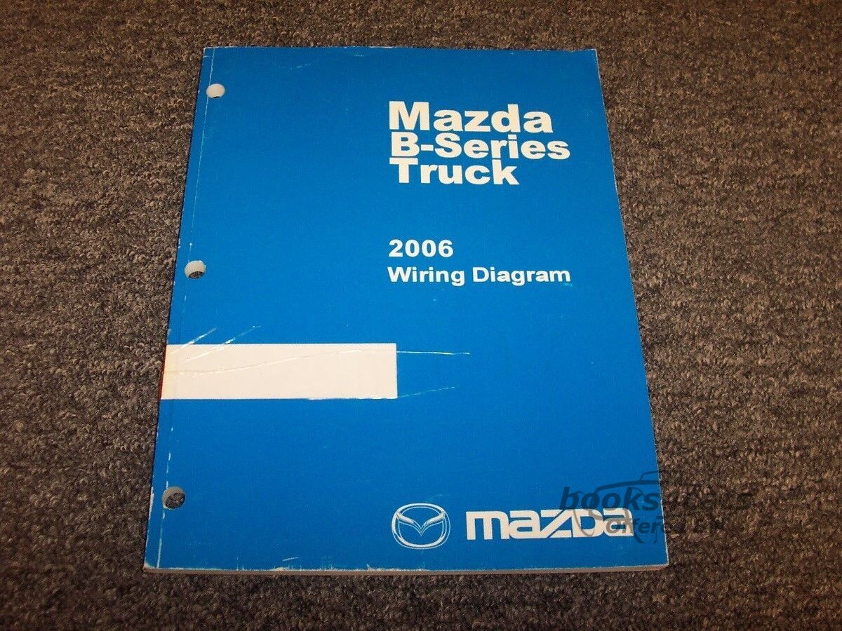 view cover of 2006 Mazda B-Series Truck Wiring Diagram Manual B3000 B4000