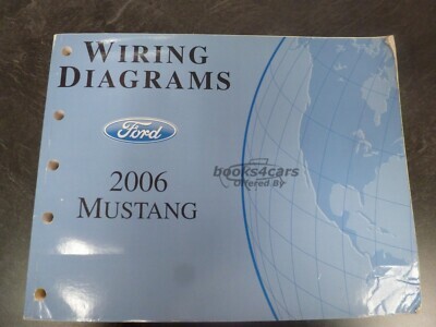 view cover of 2006 Mustang Wiring Diagrams Manual by Ford