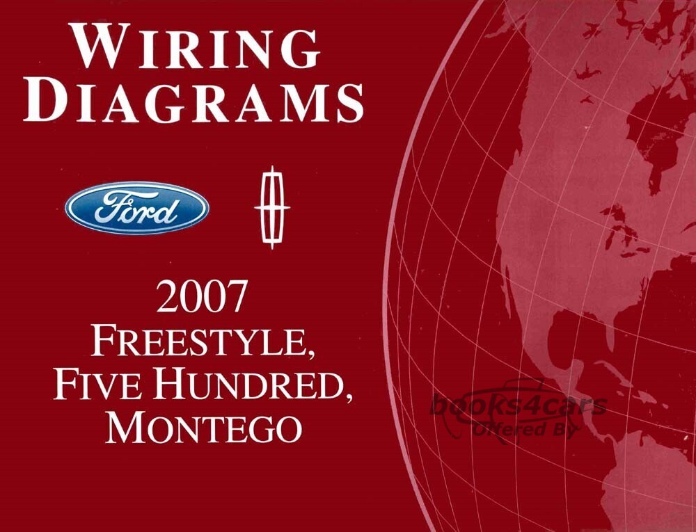 view cover of 2007 Freestyle Five Hundred Montego Wiring Diagram By Ford & Mercury