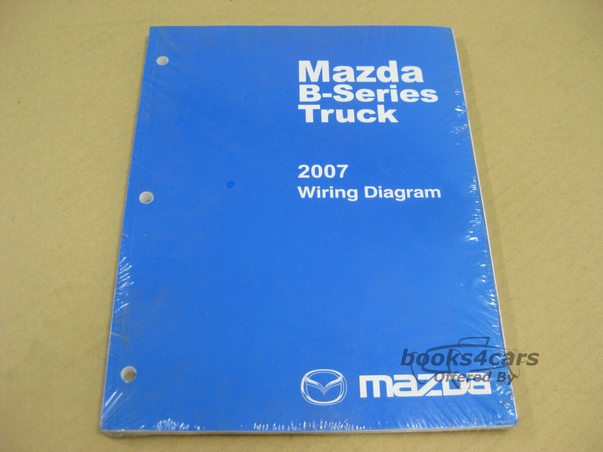 view cover of 2007 Mazda B-Series Truck Wiring Diagram Manual B3000 B4000