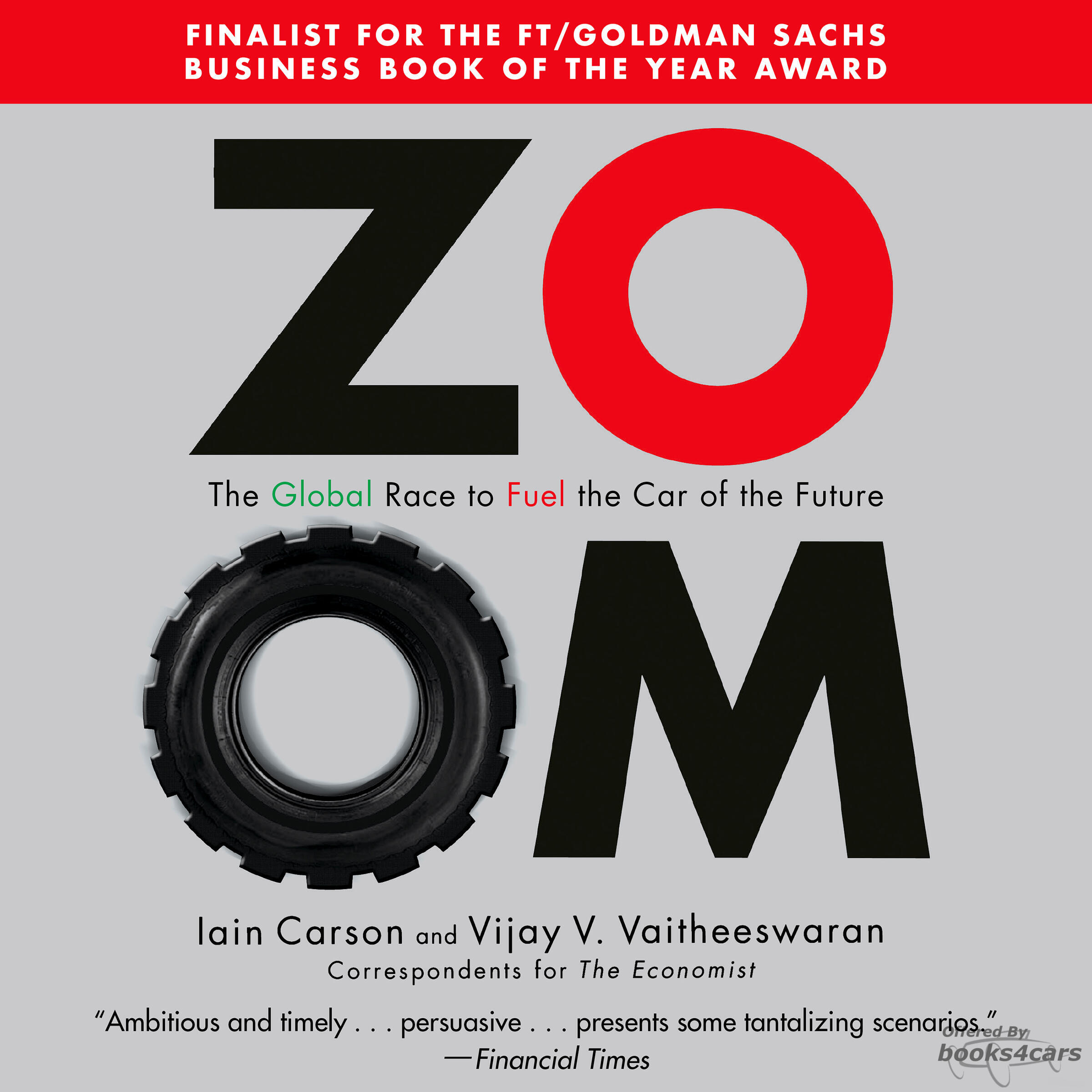 view cover of Zoom The Global Race to Fuel the Car of the Future by Iain Carson and Vijay V Vaitheeswaran