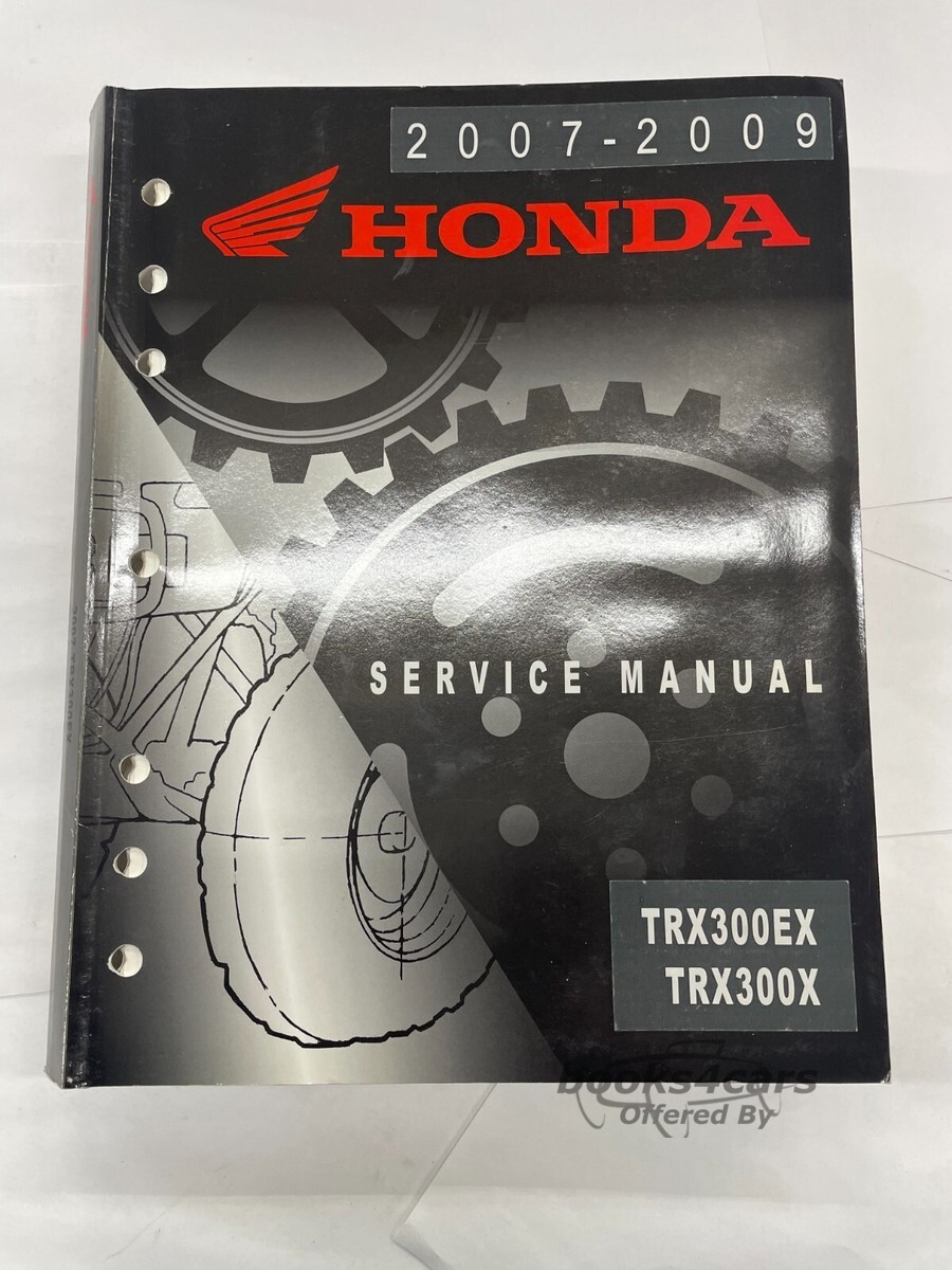 view cover of 2007-2009 TRX300EX Sportrax Shop Service Repair Manual by Honda TRX 300