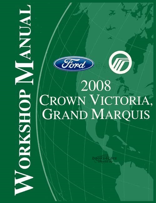 view cover of 2008 Crown Victoria Grand Marquis shop service repair manual by Ford & Mercury