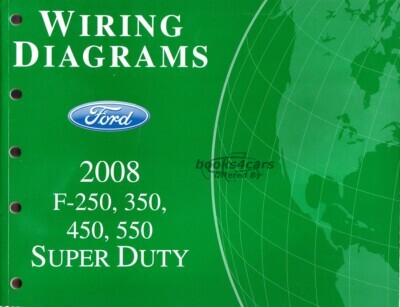 view cover of 2008 Ford Super duty wiring diagrams F250 F350 F450 F550