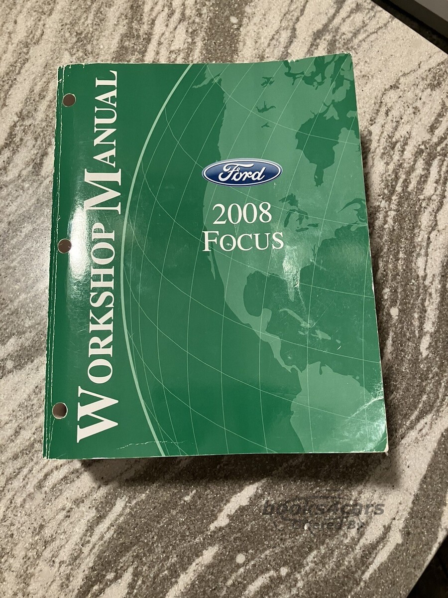 view cover of 2008 Focus workshop manual by Ford
