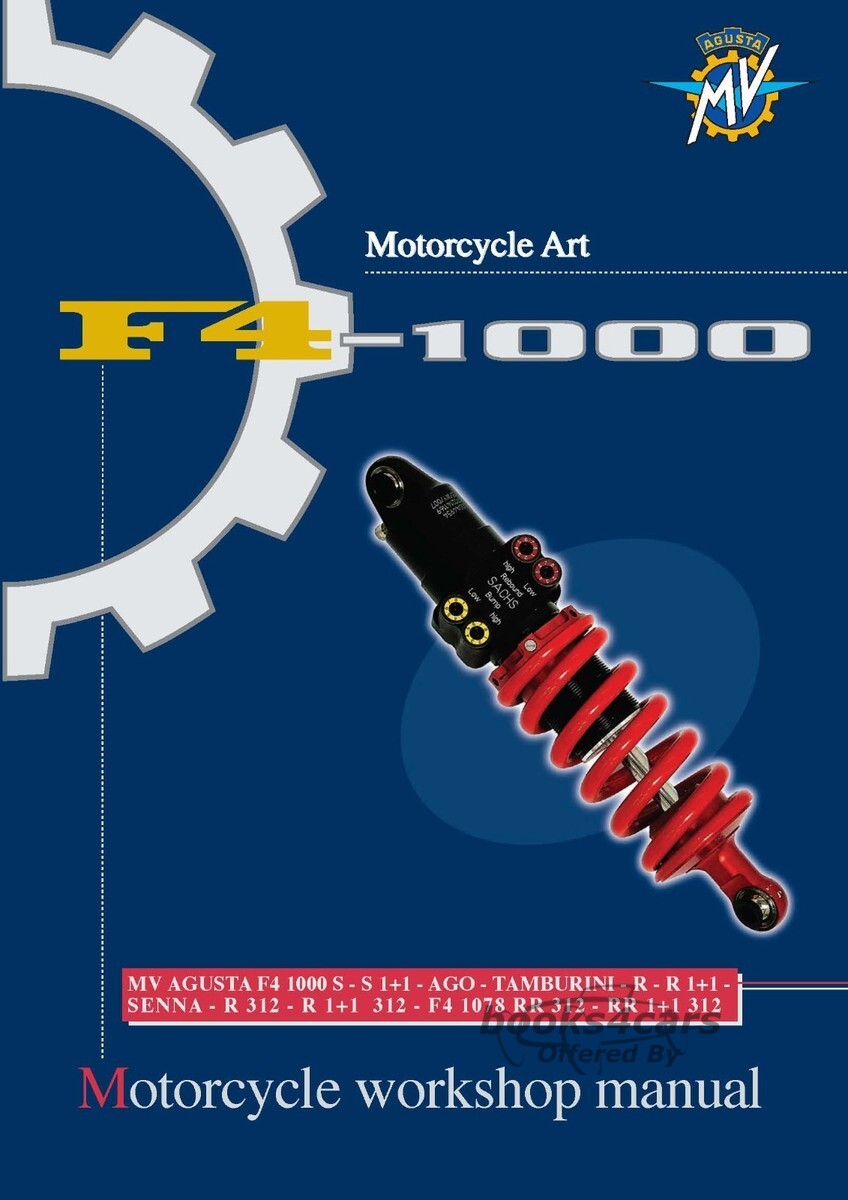 view cover of 2005-2011 shop service repair manual by MV Augusta for F4 1000 S - S 1+1 AGO TAMBURINI R SENNA R 312 1078 RR