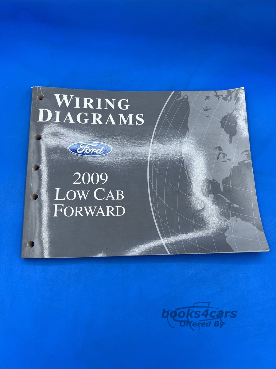 view cover of 2009 Low Cab Forward Wiring Diagram by Ford