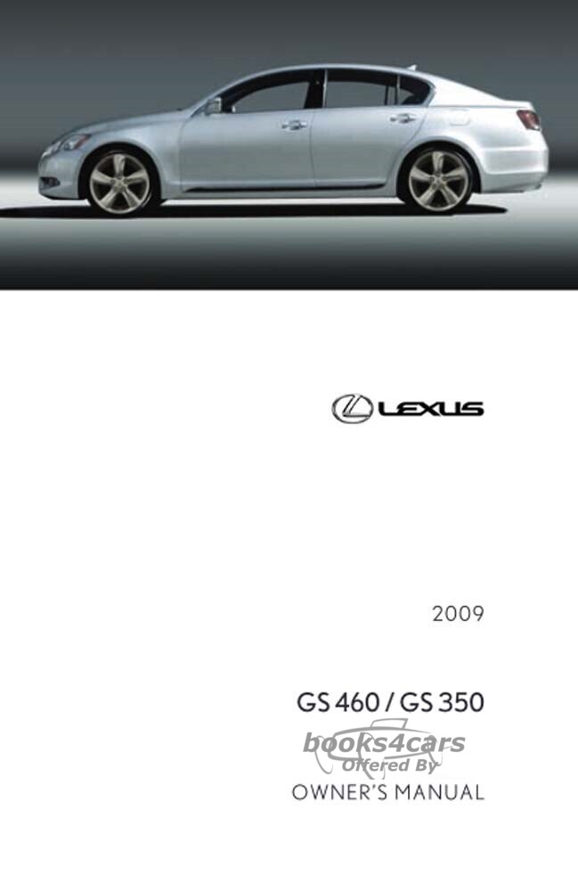 view cover of 2009 GS350 GS460 owners manual by Lexus