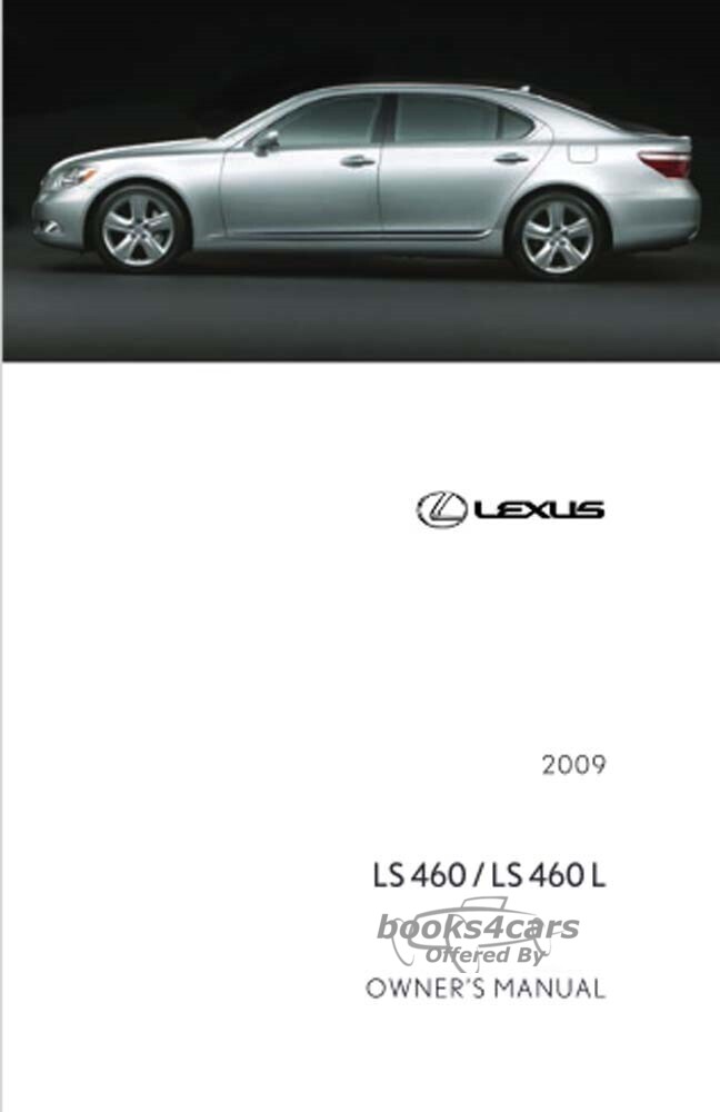 view cover of 2009 owners manual by Lexus for the LS460 LS460L model. Also called the 
