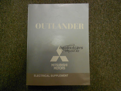 view cover of 2009 Mitsubishi Outlander Electrical Shop Manual Supplement to be used with the Shop Service Repair Manual by Mitsubishi Motors
