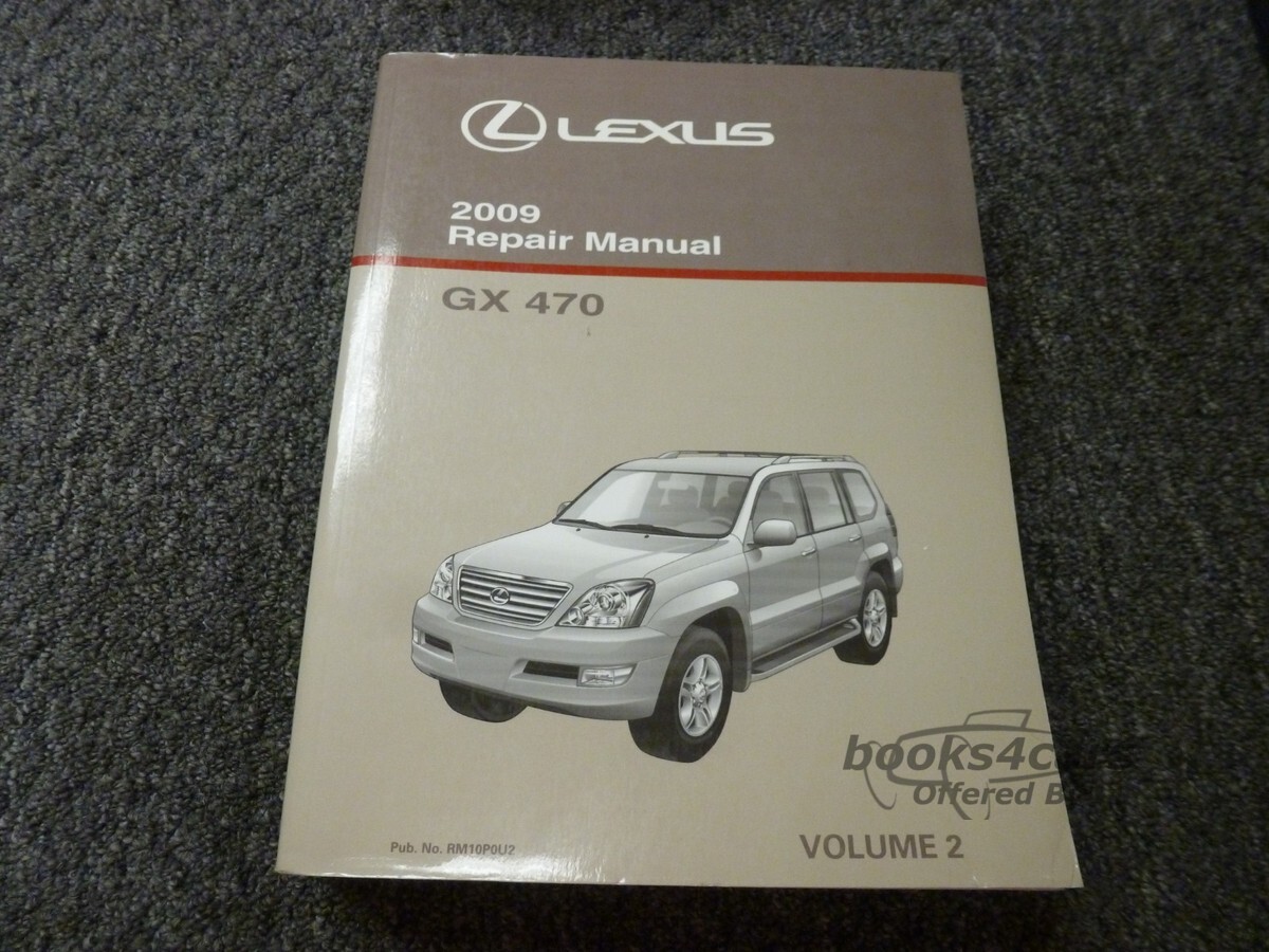 view cover of 2009 GX470 shop service repair manual volume 2 by Lexus