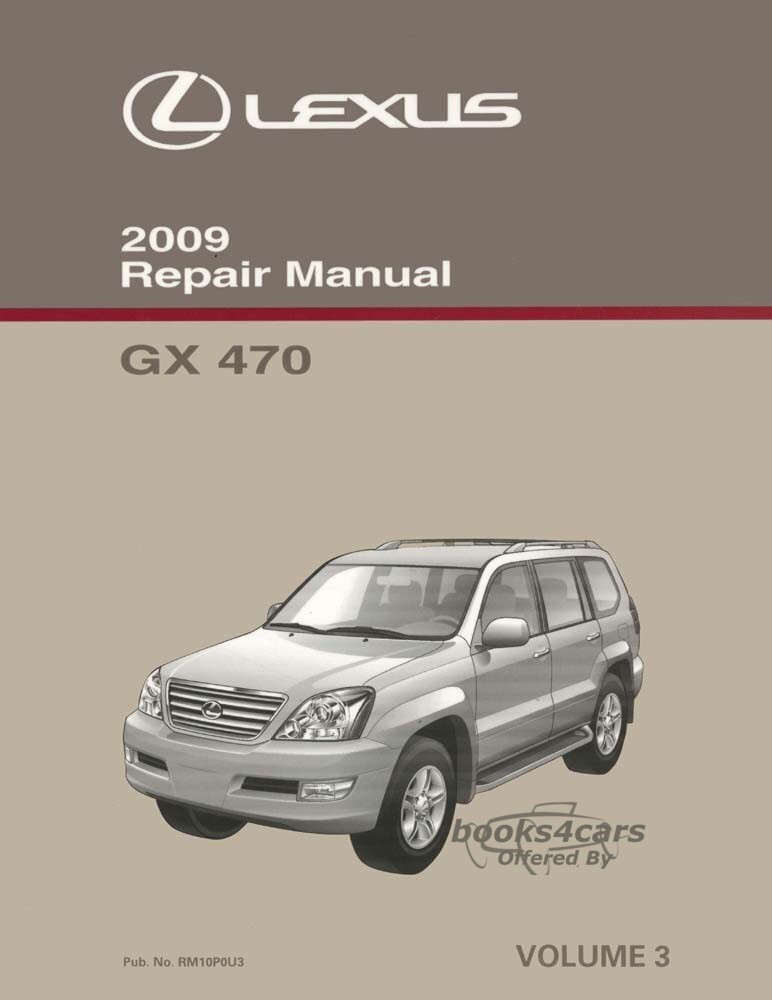 view cover of 2009 GX470 shop service repair manual volume 3 by Lexus